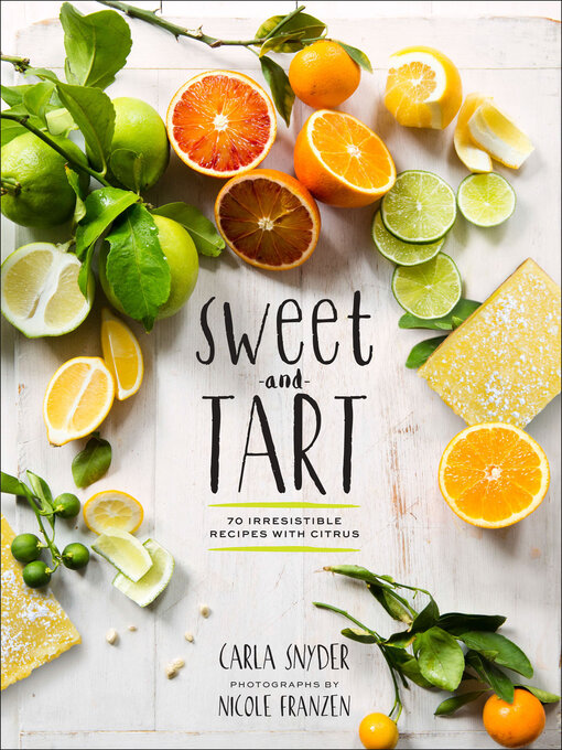 Title details for Sweet and Tart by Carla Snyder - Available